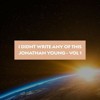 I Didn't Write Any of This (Vol. 1)