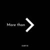 More Than