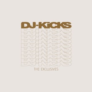 DJ-Kicks The Exclusives