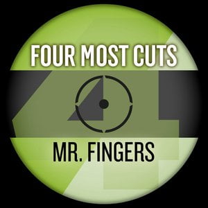 Four Most Cuts Presents - Mr. Fingers