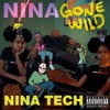 Nina Gone Wild
