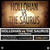 Hollohan vs The Saurus (Title Match)