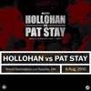 Hollohan vs Pat Stay