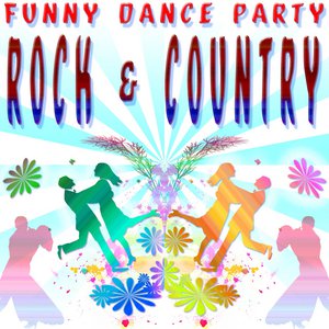 Funny Dance Party : Rock & Country