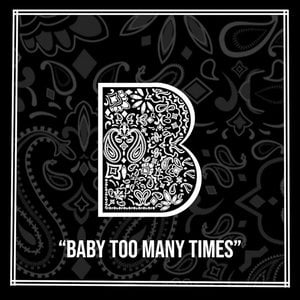 Baby Too Many Times