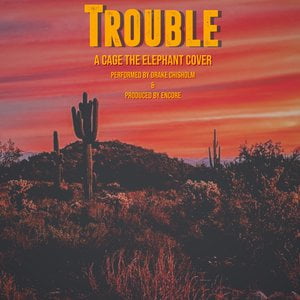 Trouble