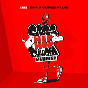 Hip Hop Changed My Life