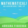 Mathematical! (Adventure Time EP)