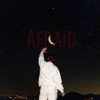 Afraid