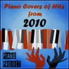 Piano Covers of Hits from 2010