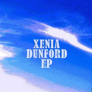 Xenia Dunford EP