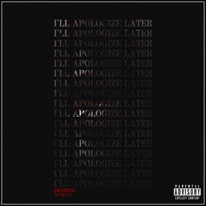 I'll Apologize Later: Director's Cut