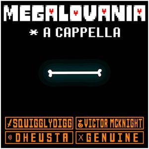 MEGALOVANIA (A Cappella)