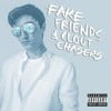 Fake Friends & Clout Chasers