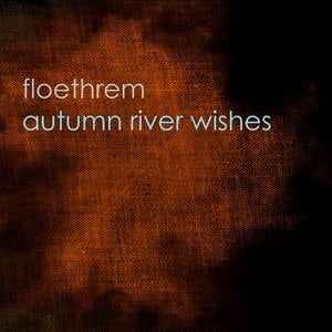 Autumn River Wishes