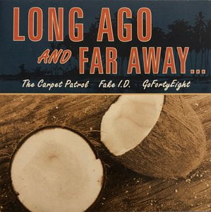 Long Ago And Far Away...