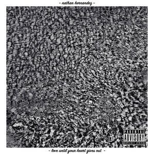 Love Until Your Heart Gives Out