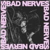 Bad Nerves