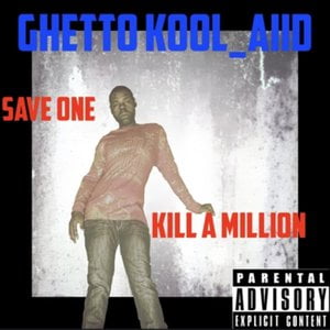 Save One Kill A Million