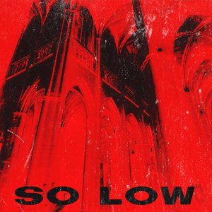 So Low