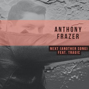 Next (Another Song) [Feat. Tragic]