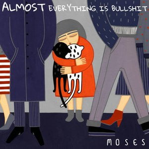 Almost Everything Is Bullshit