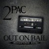 Out on Bail (Unofficial Demo)