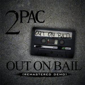 Out on Bail (Unofficial Demo)