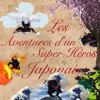 Livre III : Les Aventures d'un Super-Héros Japonais