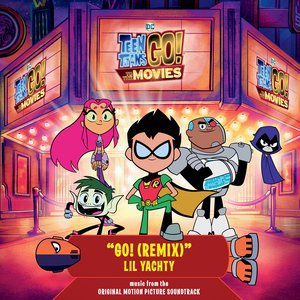 Teen Titans Go! to the Movies (Original Motion Picture Soundtrack)