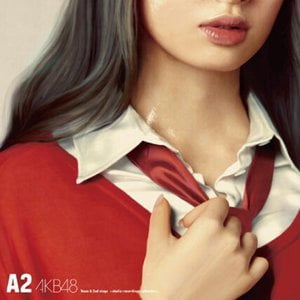 チームA 2nd Stage「会いたかった」 (Team A 2nd Stage ”Aitakatta”) チームA 2nd Stage「会いたかった」 (Team A 2nd Stage ”Aitakatta”)