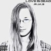 Love Is Dead