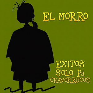 Éxitos Sólo Pa’ Chavorrucos