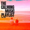The Calming Music Playlist