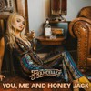 You, Me and Honey Jack