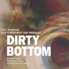 Doc Ramone And Corduroy Kid Present Dirty Bottom