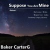 Suppose You Are Mine (Deluxe)