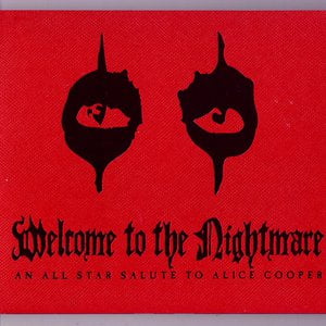 Welcome to the Nightmare - an All-Star Salute to Alice Cooper