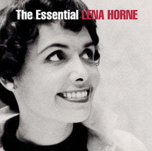 The Essential Lena Horne - The RCA Years The Essential Lena Horne - The RCA Years
