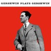 Gershwin Plays Gershwin