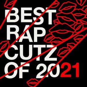 Best Rap Cutz of 2021