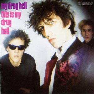 This Is My Drug Hell