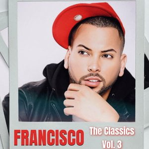 Francisco (The Classics, Vol. 3)