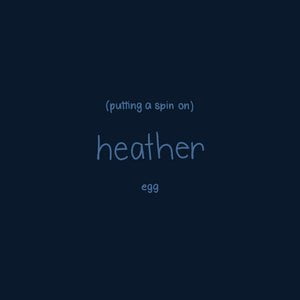 putting a spin on heather