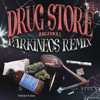 Drug Store (Remix)