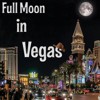 Full Moon in Vegas