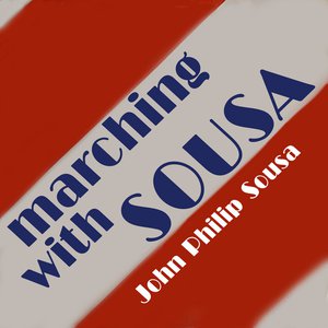 Marching With Sousa