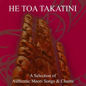 A Selection of Authentic Maori Songs & Chants A Selection of Authentic Maori Songs & Chants