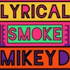 Lyrical Smoke