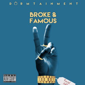 Broke & Famous 2